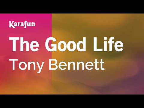 Tony Bennett - The Good Life