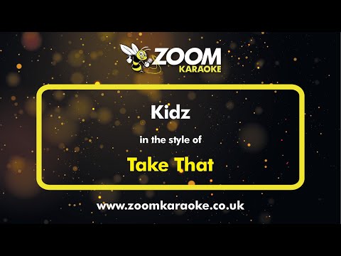 Take That - Kidz