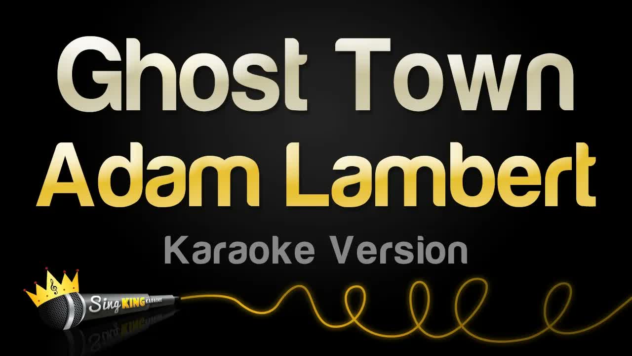 Adam Lambert - Ghost Town