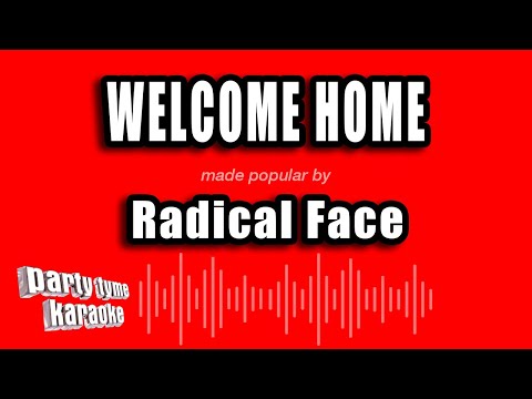 Radical Face - Welcome Home
