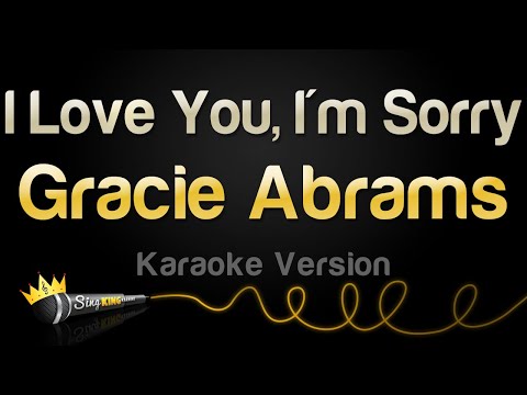 Gracie Abrams - I Love You, I'm Sorry