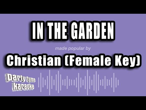 Christian (Female Key) - In The Garden