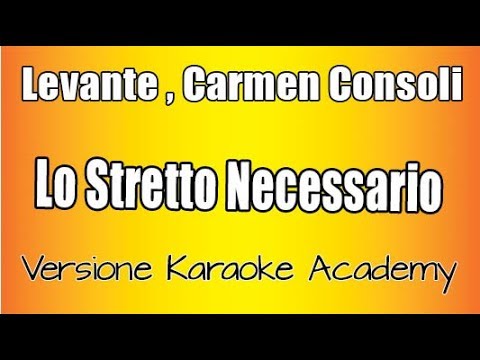 Levante, Carmen Consoli - Lo Stretto Necessario