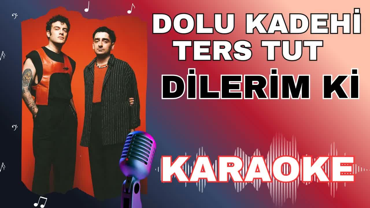 Dolu Kadehi Ters Tut - Dilerim Ki