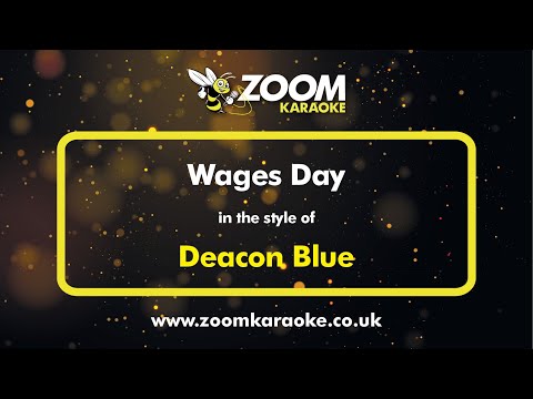 Deacon Blue - Wages Day