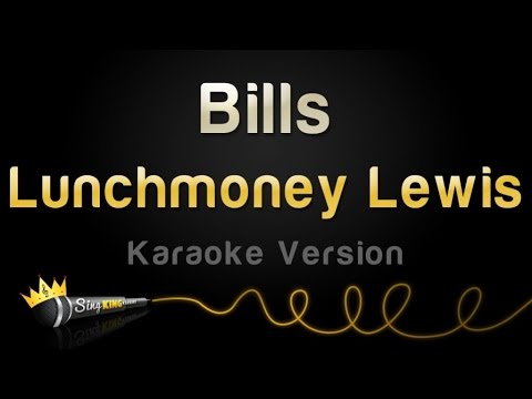 Lunchmoney Lewis - Bills