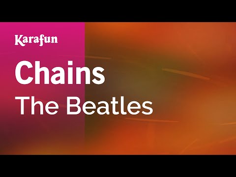 The Beatles - Chains