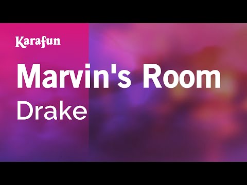 Drake - Marvin's Room