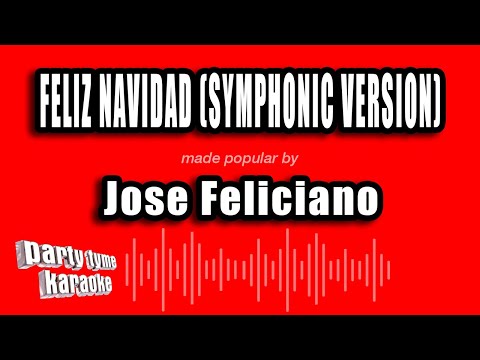 Jose Feliciano - Feliz Navidad (Symphonic Version)
