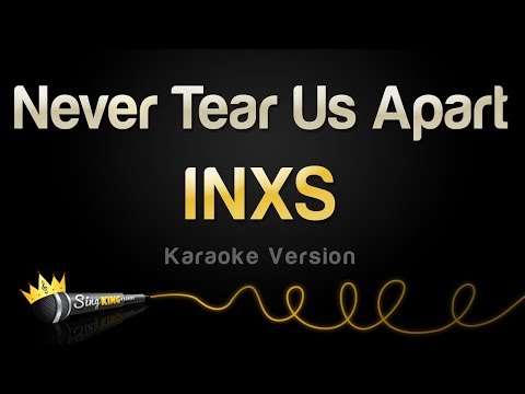 INXS - Never Tear Us Apart