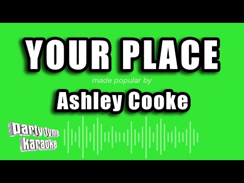 Ashley Cooke - Your Place