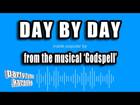 Godspell - Day By Day