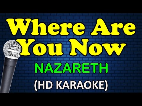 Nazareth - WHERE ARE YOU NOW