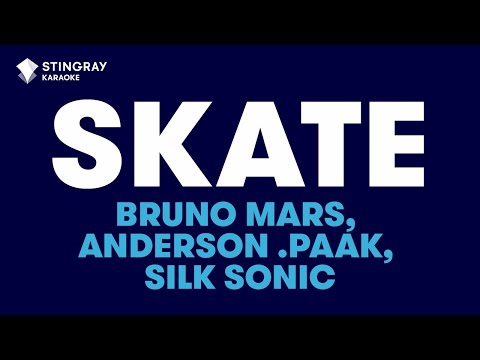 Bruno Mars, Anderson .Paak, Silk Sonic - Skate