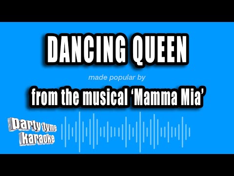 Mamma Mia - Dancing Queen
