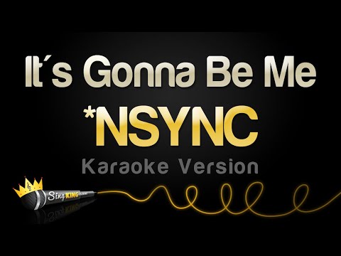 NSYNC - It's Gonna Be Me