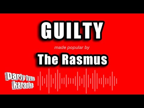 The Rasmus - Guilty