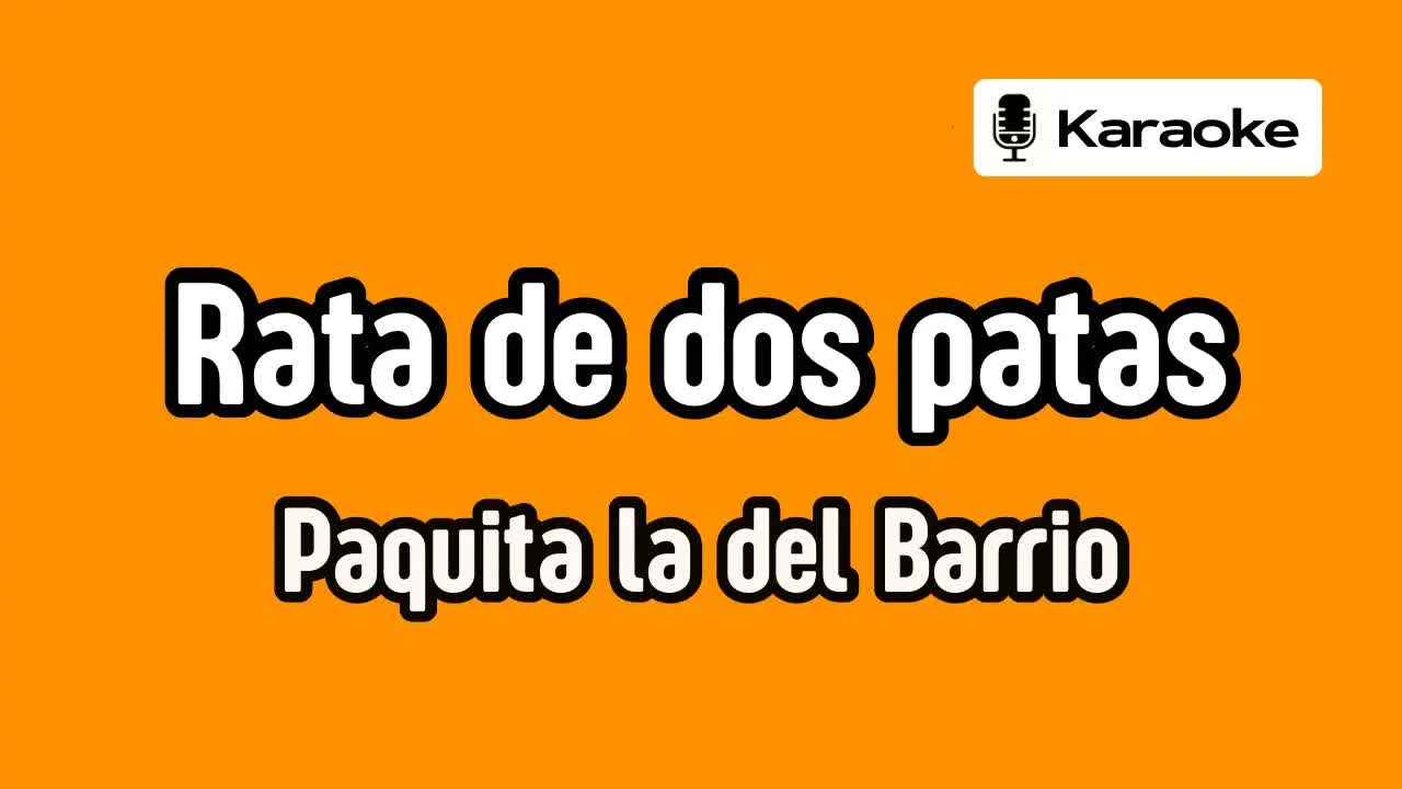 Rata de dos patas Paquita la del barrio