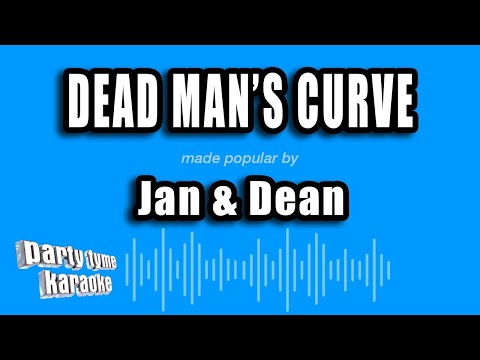 Jan & Dean - Dead Man's Curve
