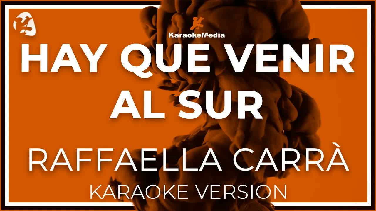 Hay Que Venir Al Sur - Raffaella Carra -