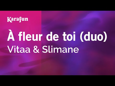 Vitaa & Slimane - À fleur de toi (duo)
