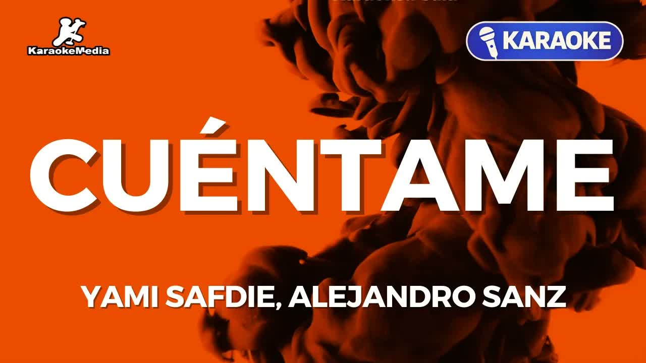 Yami Safdie, Alejandro Sanz - Cuéntame