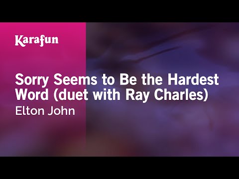 Elton John - Sorry Seems to Be the Hardest Word (duet with Ray Charles)