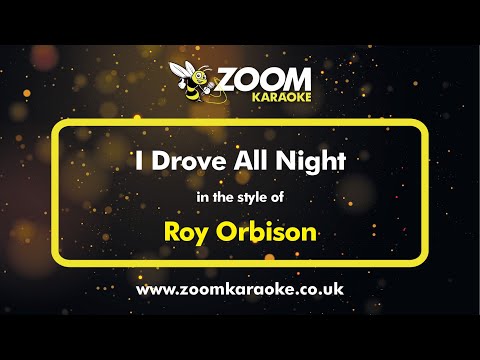 Roy Orbison - I Drove All Night