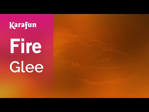 Glee - Fire