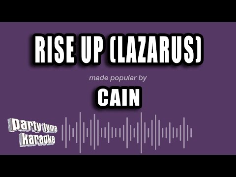 CAIN - Rise Up (Lazarus)