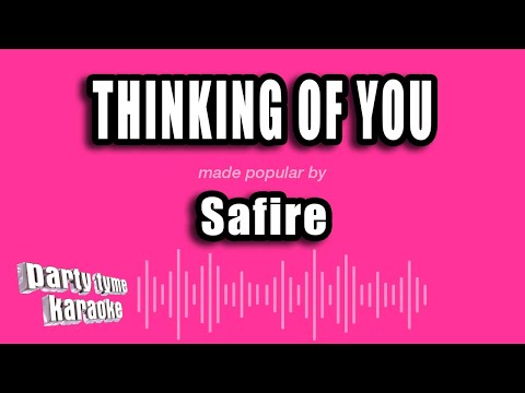 Safire - Thinking of You