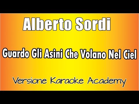 Alberto Sordi - Guardo Gli Asini Che Volano Nel Ciel