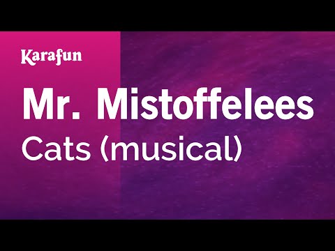 Cats (musical) - Mr. Mistoffelees