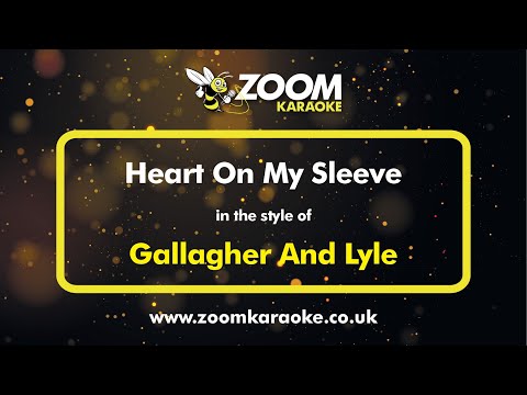 Gallagher And Lyle - Heart On My Sleeve