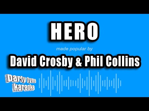 David Crosby & Phil Collins - Hero