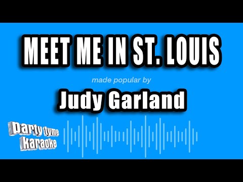 Judy Garland - Meet Me In St. Louis