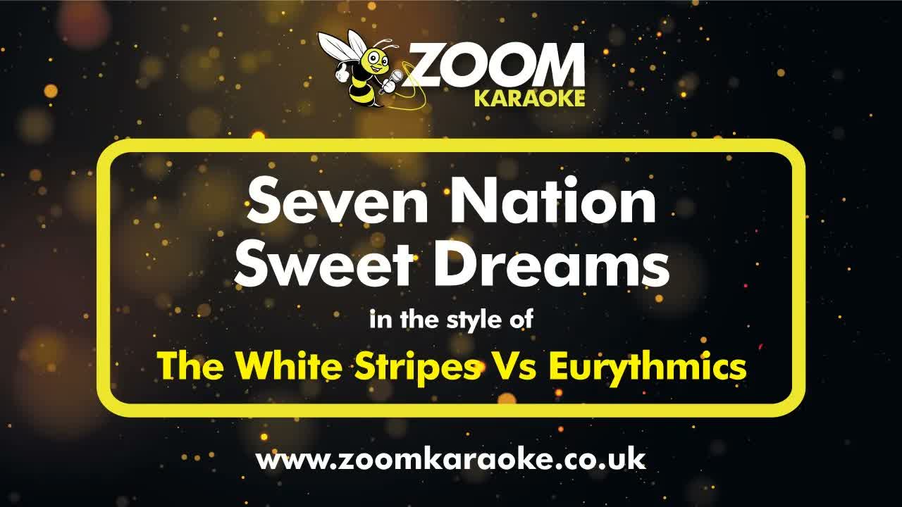 The White Stripes Vs Eurythmics - Seven Nation Sweet Dreams (Without Backing Vocals)