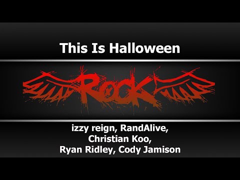 izzy reign feat.  Cody Jamison, Ryan Ridley, Christian Koo, RandAlive - This Is Halloween