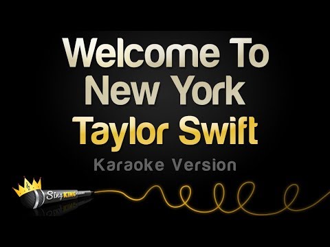 Taylor Swift - Welcome To New York