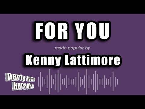 Kenny Lattimore - For You