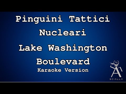 Pinguini Tattici Nucleari - Lake Washington Boulevard