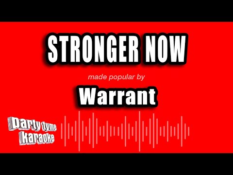 Warrant - Stronger Now
