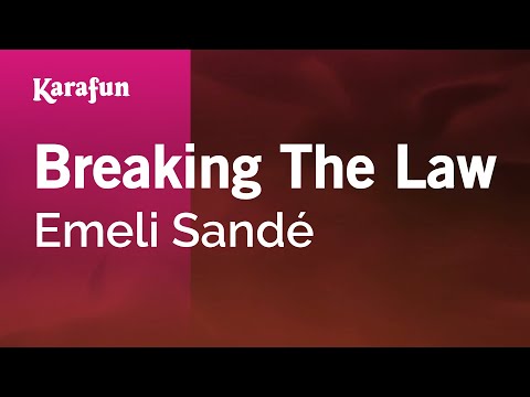 Emeli Sandé - Breaking The Law