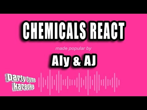 Aly & AJ - Chemicals React