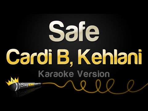 Cardi B, Kehlani - Safe (feat. Kehlani)