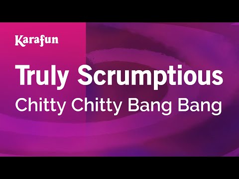 Chitty Chitty Bang Bang (1968 film) - Truly Scrumptious