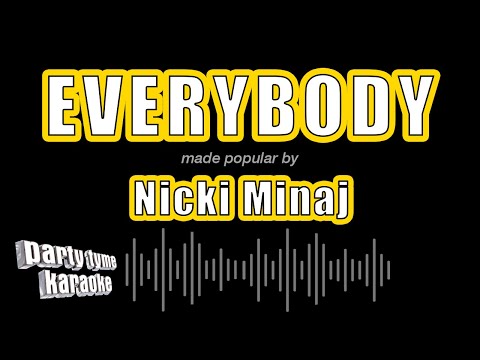 Nicki Minaj - Everybody
