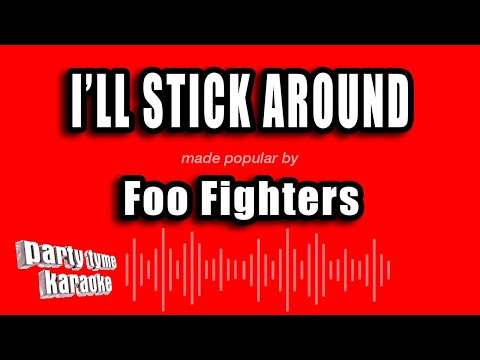 Foo Fighters - I'll Stick Around