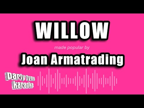 Joan Armatrading - Willow