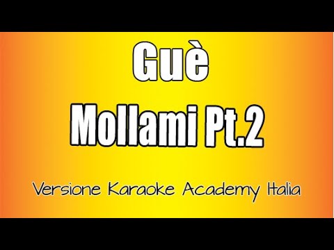Guè - Mollami Pt.2